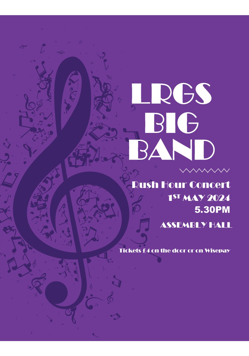 A chance to see our fabulous Big Band in a couple of weeks. They will be supported by special guests The Year 8 Mega-band. @LRGSMusic