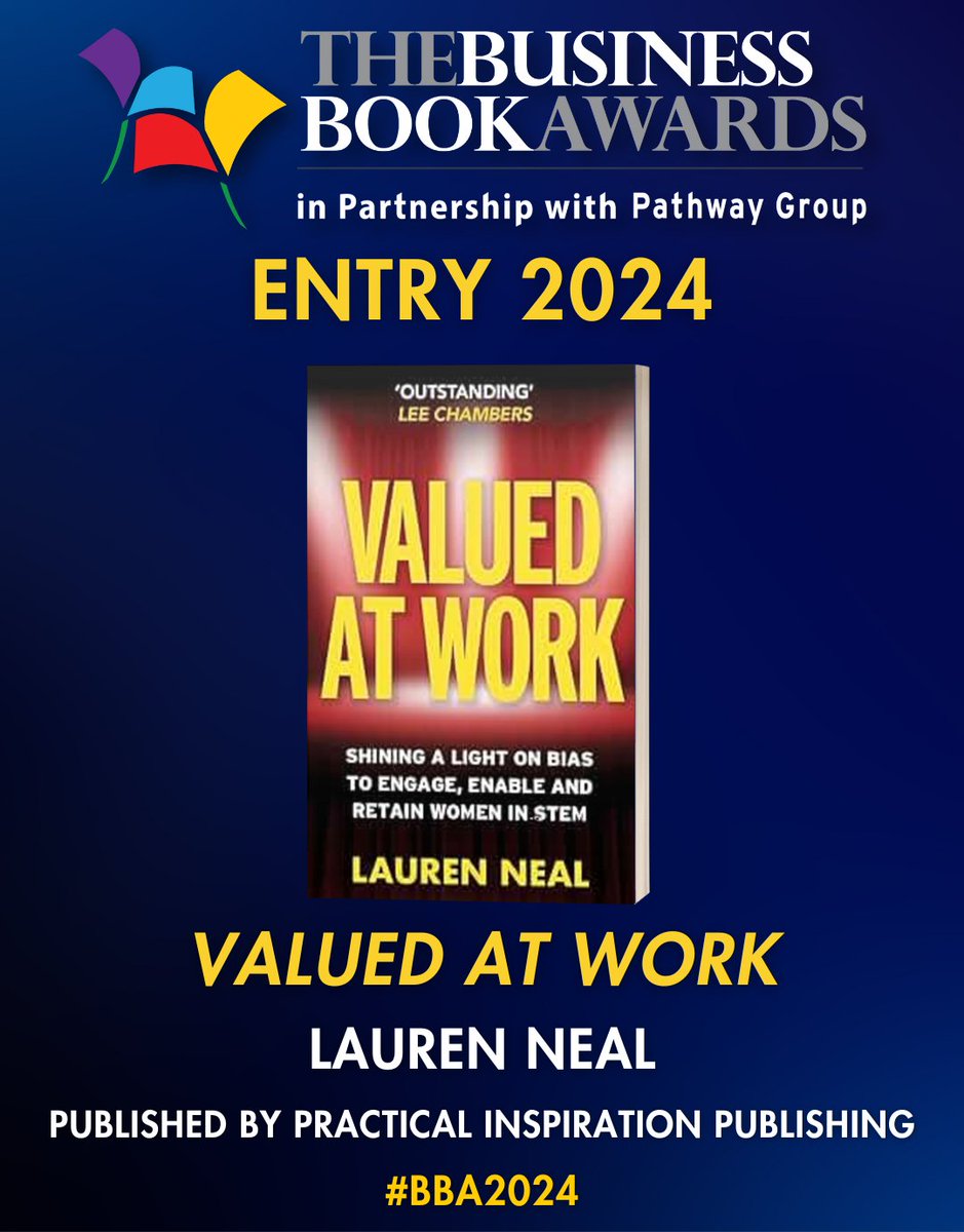 📚 Congratulations to 'Valued at Work' by Lauren Neal (Published by @PIPtalking) for being entered in The Business Book Awards 2024 in partnership with @pathwaygroup! 🎉

businessbookawards.co.uk/entries-2024/

#BBA2024 #Books #Author #BusinessBooks