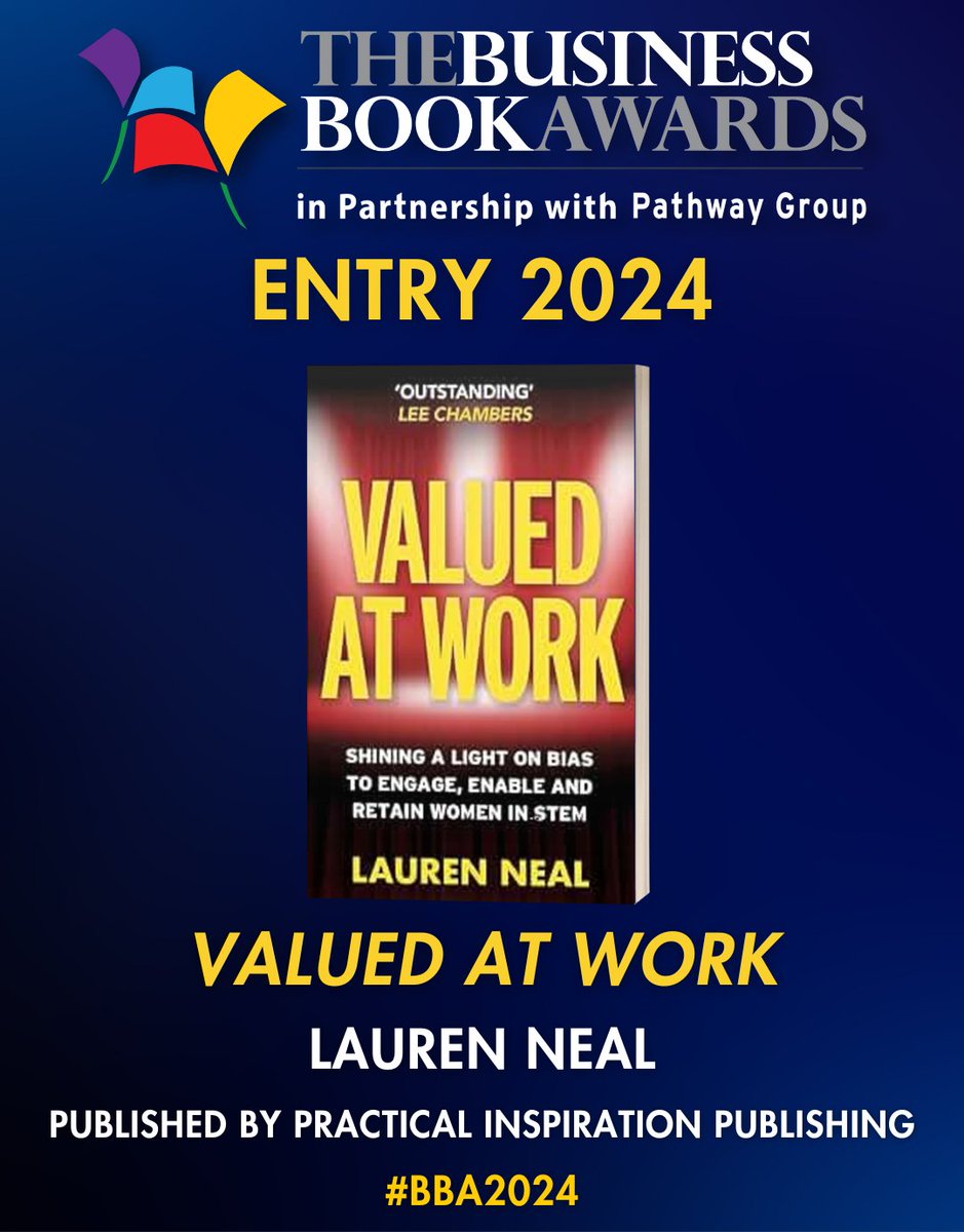 📚 Congratulations to 'Valued at Work' by Lauren Neal (Published by @PIPtalking) for being entered in The Business Book Awards 2024 in partnership with @pathwaygroup! 🎉 businessbookawards.co.uk/entries-2024/ #BBA2024 #Books #Author #BusinessBooks