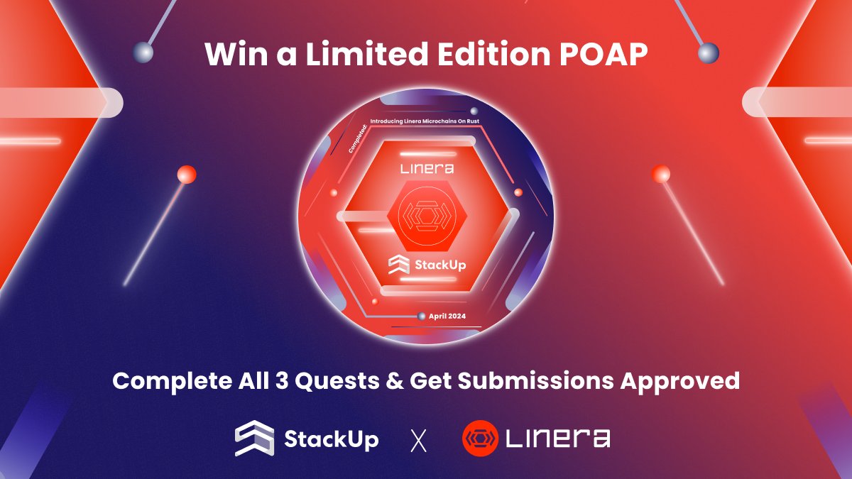 🎁 We’ve got a gift for you: As part of our collaboration with @linera_io, you’ll get a limited edition #POAP from #linera when you complete all 3 quests & get them approved. Join the quests and get this unique badge of honour!🎖go.stackup.dev/linera-sutw