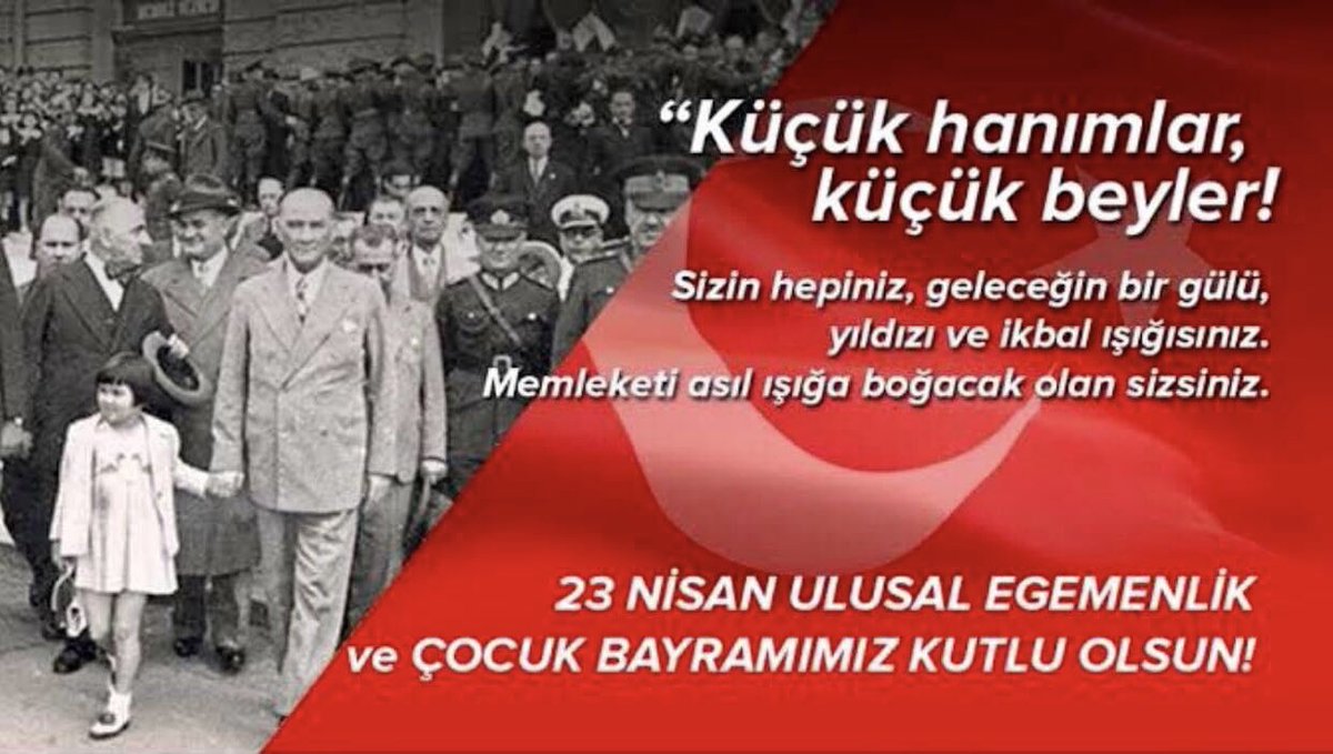 23 Nisan 1920 Kutlu olsun.