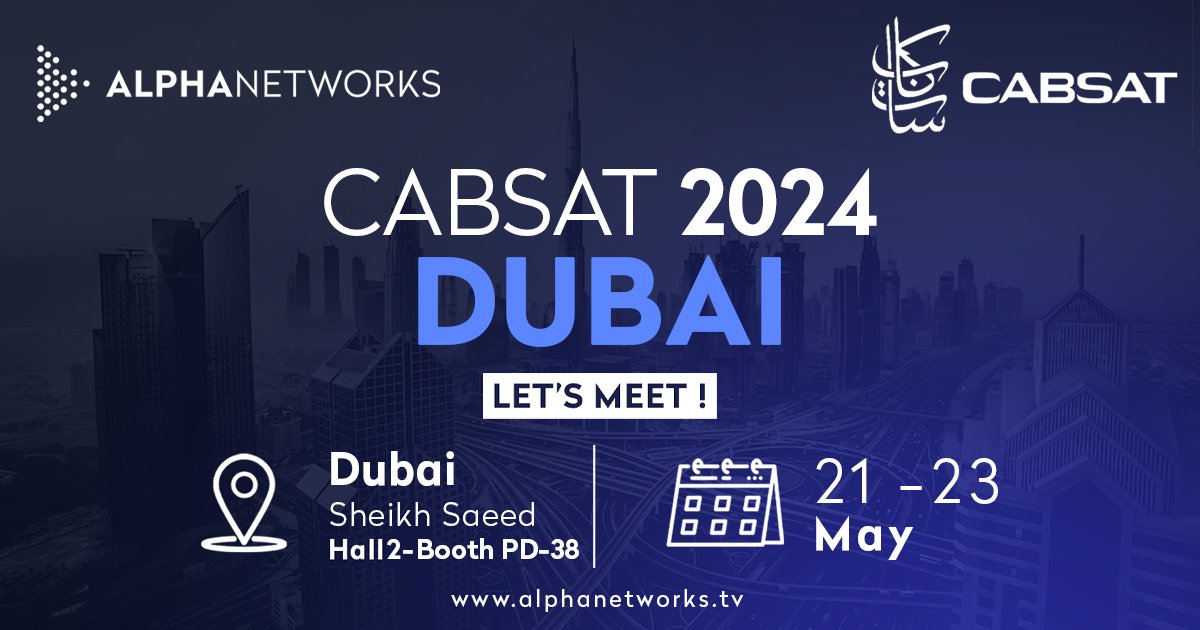 CABSAT is just a month away, and we're excited to hit #Dubai! 🏙️ We're all set to bring some new energy to the desert with our latest #streamingtech🌟 Schedule a meeting: alphanetworks.tv/en/contact 🔗 alphanetworks.tv/en/news/cabsat… #CABSAT #CABSAT2024 #UAE #OTT #ContentDistribution