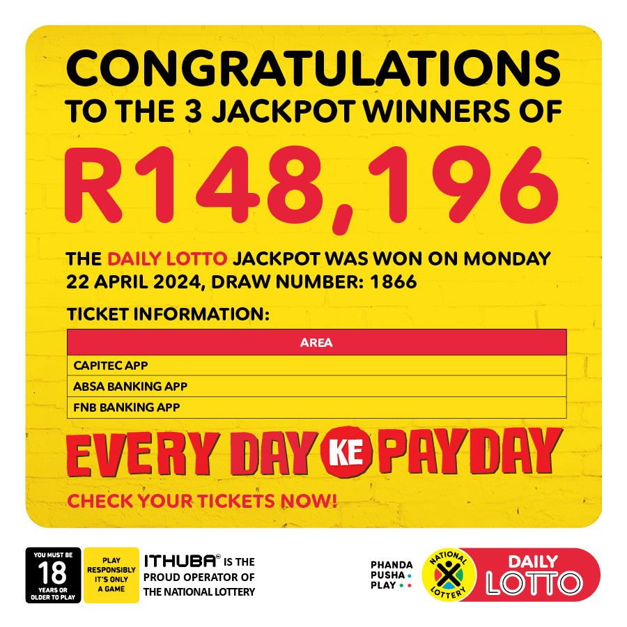 CONGRATULATIONS to the 3 lucky #DAILYLOTTO jackpot winners who WON R148,196.60 each from the 22/04/24 draw. Make every day ke payday by playing #DAILYLOTTO for an estimated R500,000 jackpot TODAY! Buy YOUR tickets NOW!!!