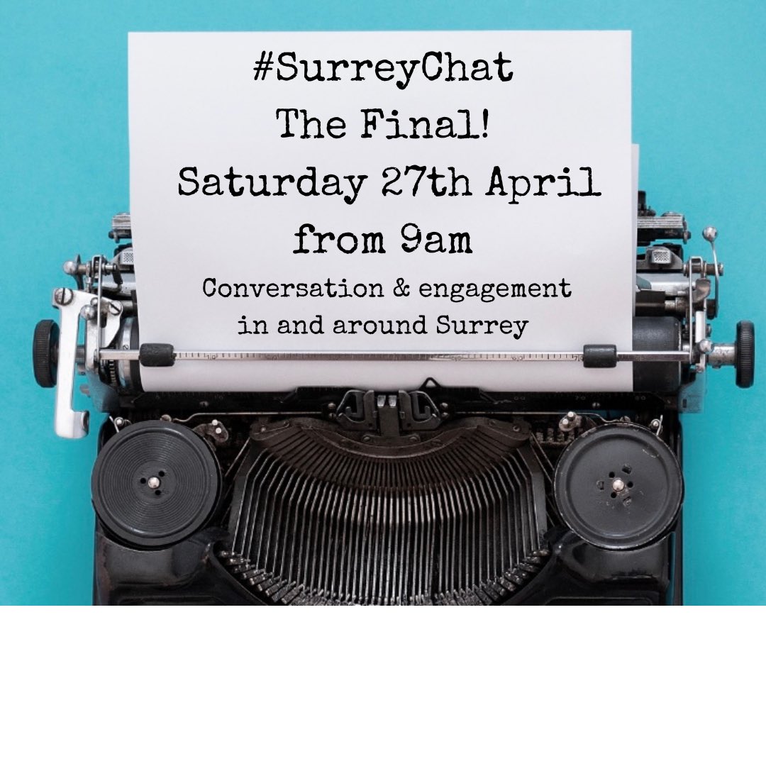 #SurreyChat is back this Saturday 27th April from 9am for possibly the last time. Certainly the last Saturday for a while… Please join in by using the hashtag and be part of this long running conversation that discusses events and happenings in and around #Surrey.