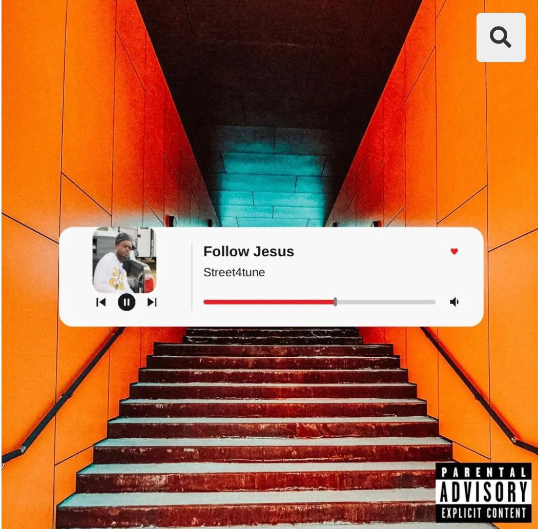 #Street4tune is out with a new one 'Follow Jesus' and it’s out everywhere