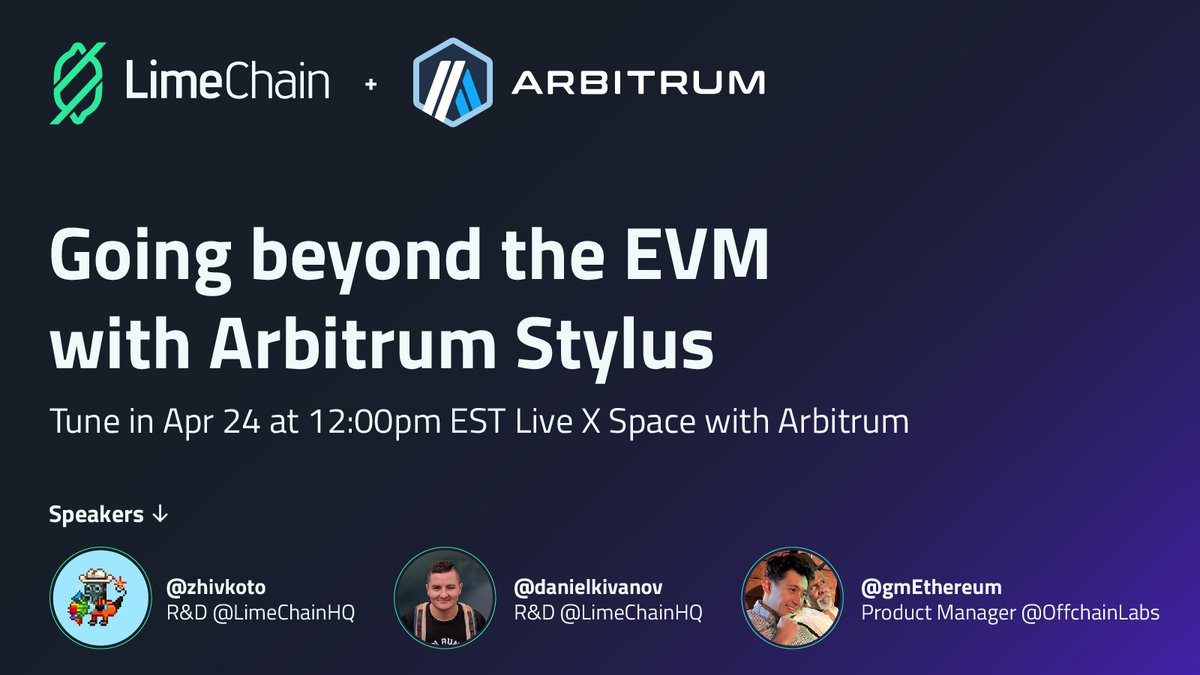 🚨 Tune in on April 24th at 12pm EST for a Live Space where the LimeChain R&amp;D chads <a href="/zhivkoto/">zhivkoto</a> and <a href="/danielkivanov/">Daniel Ivanov</a>, along with <a href="/gmEthereum/">Austin Marrazza</a> from <a href="/offchain/"></a>, will be exploring the EVM+ paradigm and talking everything <a href="/arbitrum/">Arbitrum</a> Stylus-related - basics, gas cost savings, dev