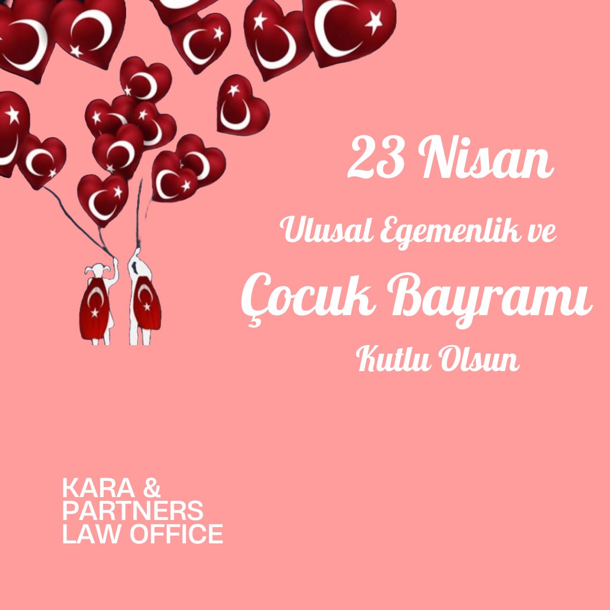 KaraLawoffice's tweet photo. 🎊 23 Nisan Ulusal Egemenlik ve Çocuk Bayramı Kutlu Olsun

#23NisanUlusalEgemenlikveCocukBayramı #23NisanKutluOlsun #23NisanCocukBayrami #23nisancocukbayramı #KaraPartnersHukukBürosu #KaraAndPartnersLawOffice #KaraPartners #KaraLawOffice https://t.co/QE1q14CjSN