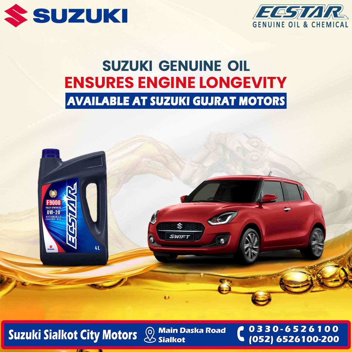 Protect your car's engine like never before with Suzuki Genuine Oil, your ultimate assurance of longevity. Exclusively available at Suzuki Sialkot City Motors...

#Suzuki #Ecstar #GenuineOil #EngineOil #SuzukiSialkotCityMotors #SuzukiPakistan