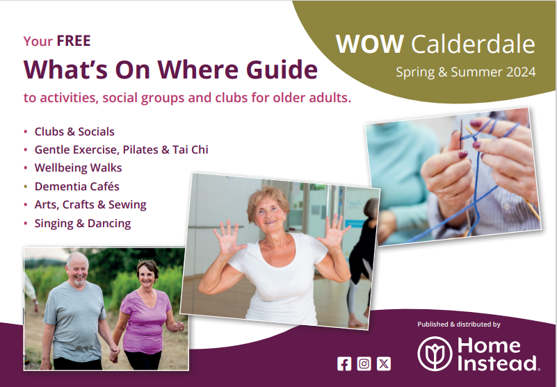 We're nearly there! The next Home Instead WOW Guide has gone to print and will be available next week from our office in Elland. We will start delivering it at the beginning of May to venues around Calderdale, starting with the Discover Halifax and Age UK Centres in the Woolshops