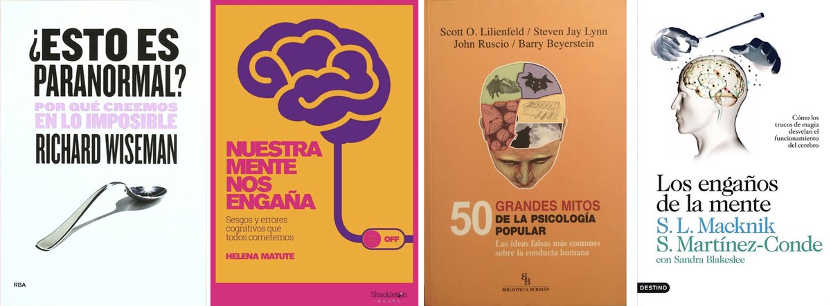 También puedes hacerte con algunos títulos básicos sobre psicología y pseudociencia. Estos libros de @HelenaMatute, @RichardWiseman, @SMartinezConde, Barry Beyerstein y otros son fundamentales. #DíadelLibro