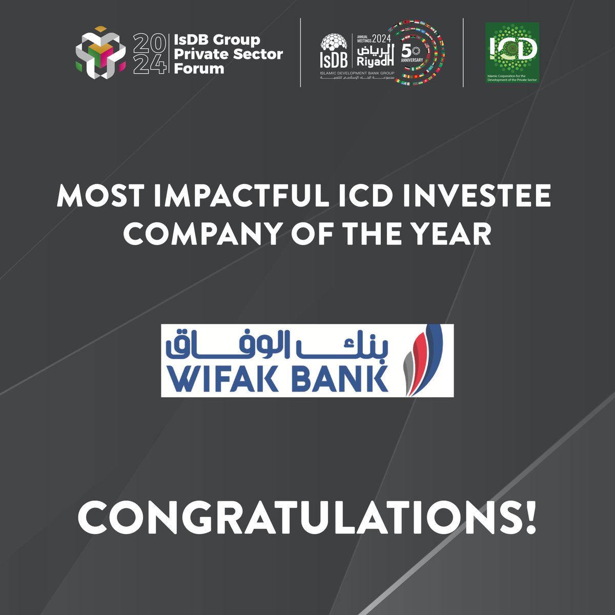 IsDB announces the winner of the Most Impactful ICD Investee Company of the Year: Tunisia’s Wifak Bank islamicfinancenews.com/daily-cover-st… #PSFAwards #PrivateSectorForumAwards #IsDBGroup #ICIEC #ICD #ITFC #ShariahCompliant #TradeFinance #PrivateSectorDevelopment #FinancialInnovation