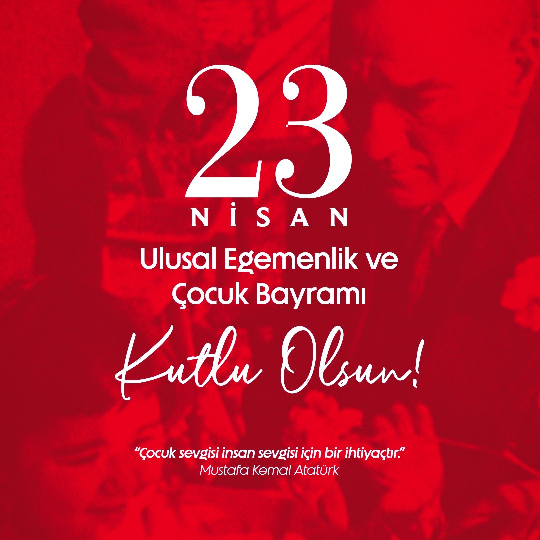 Ulu Önder Mustafa Kemal Atatürk’ün tüm dünya çocuklarına armağan ettiği 23 Nisan Ulusal Egemenlik ve Çocuk Bayramı kutlu olsun! 🇹🇷