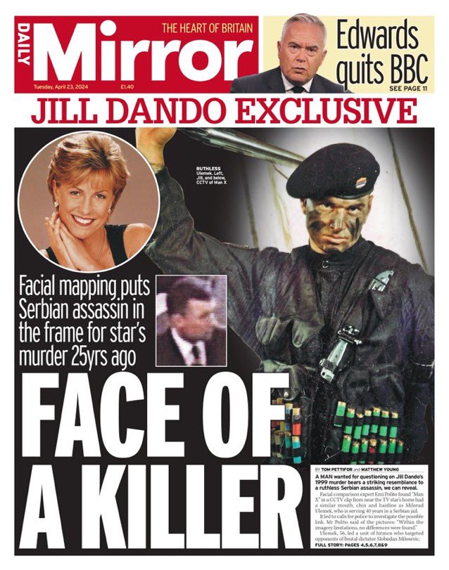 Face of a Killer. Facial mapping putting a Serbian assassin in the frame for the unsolved murder of TV presenter Jill Dando is today’s @DailyMirror splash.