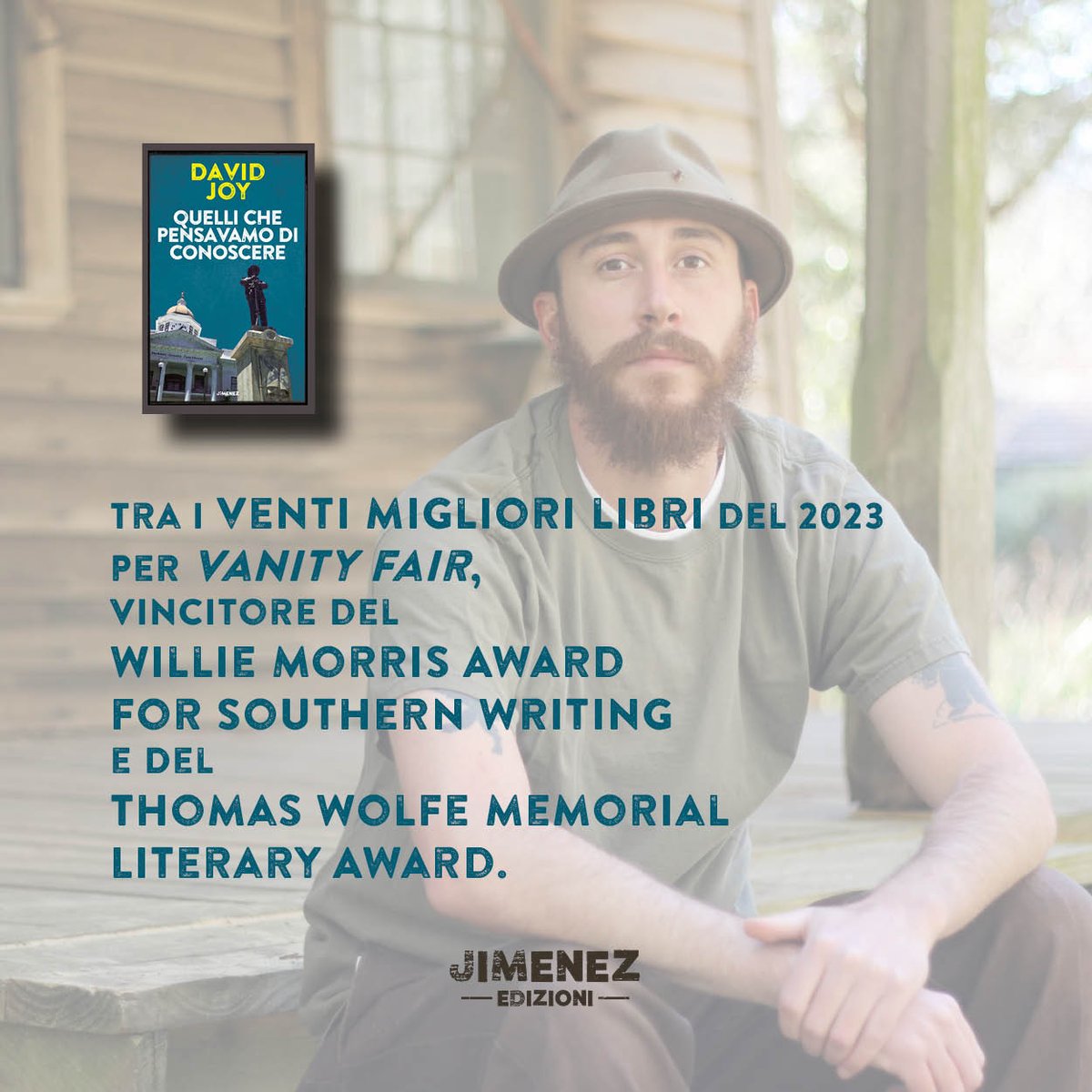 JimenezEdizioni's tweet photo. Aprile è stato un mese di fuoco per David Joy, che con "Quelli che pensavamo di conoscere", già citato tra i venti migliori libri del 2023 per "Vanity Fair", vince due prestigiosi premi: il Willie Morris Award for Southern Writing e il Thomas Wolfe Memorial Literary Award. https://t.co/lOIojTJrhh