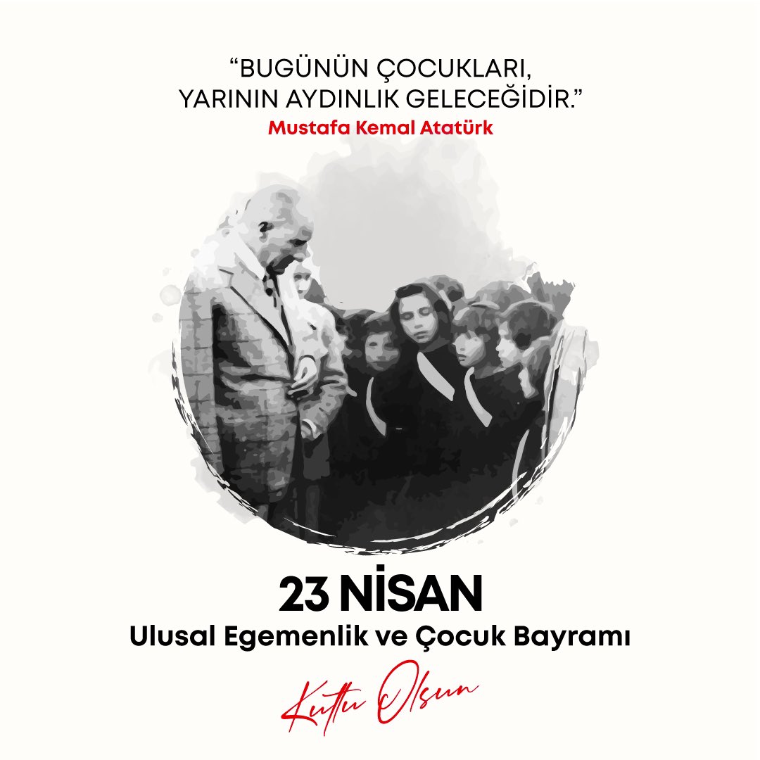 Ulu Önderimiz Mustafa Kemal Atatürk’ün izinde, çocuklarımızın hayalleriyle aydınlanan bir geleceğe… 23 Nisan Ulusal Egemenlik ve Çocuk Bayramı kutlu olsun!