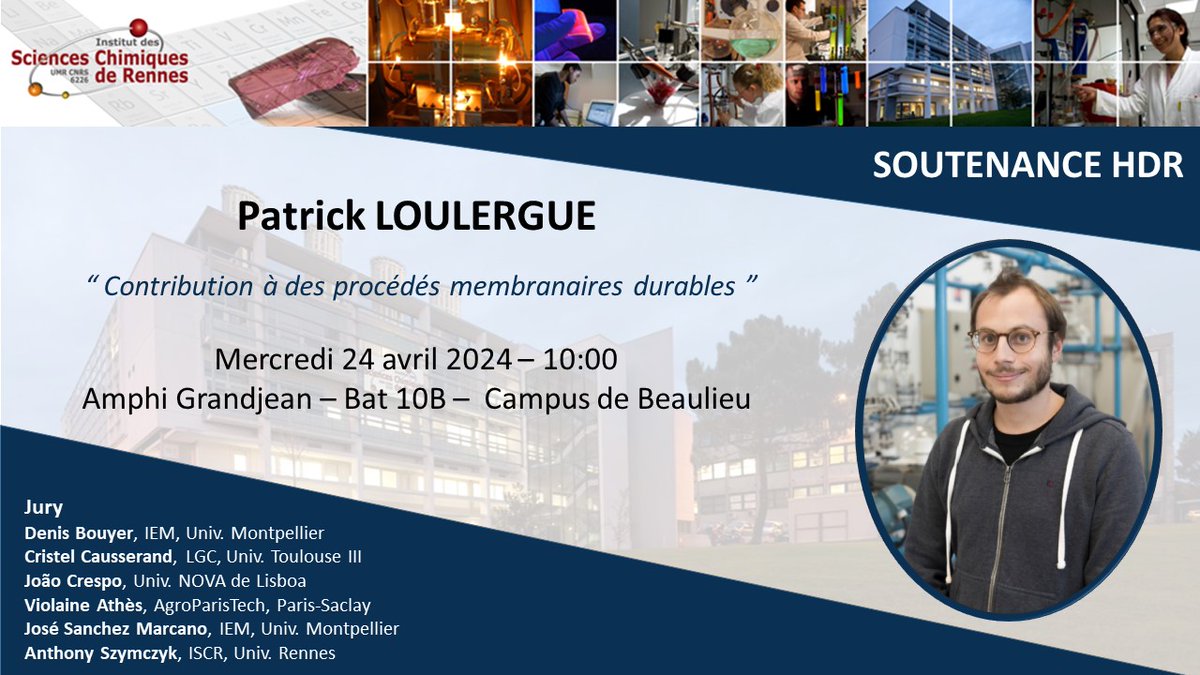 📢Patrick Loulergue #ISCR soutiendra son Habilitation à Diriger des Recherches #HDR ce📅mercredi 24 avril 2024 à ⏱️10:00 - Bât. 10 B, Campus de Beaulieu, Rennes 👉iscr.univ-rennes.fr/patrick-louler… @CNRSchimie @CNRS_dr17 @RennesUniv @ENSCR @INSA_Rennes @ploulergue