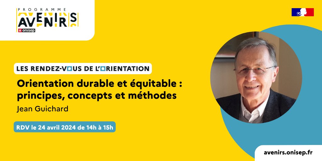 Demain #RDVdelOrientation Onisep "Orientation durable et équitable : principes, concepts et méthodes" avec Jean Guichard, professeur émérite de psychologie au CNAM, ancien directeur de l'#Inetop  > avenirs.onisep.fr/.../orientatio…... #orientation #Avenirs