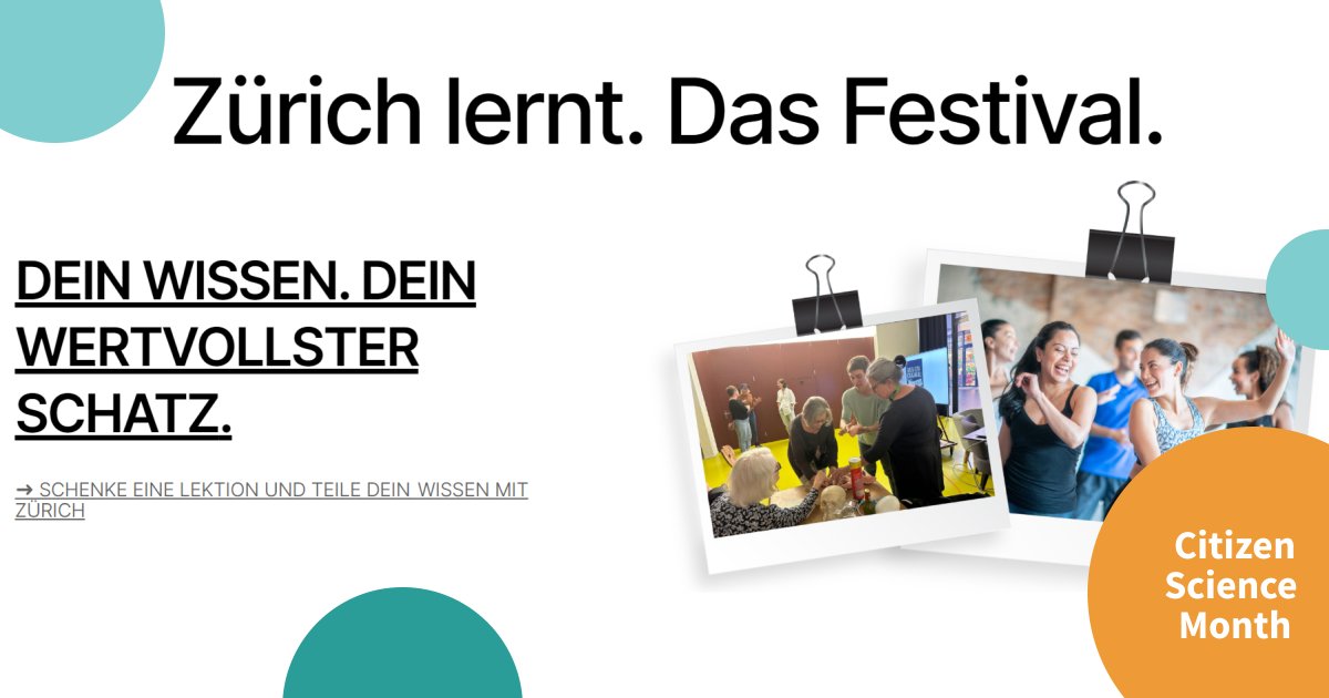 Das Lernfestival «Zürich lernt» findet dieses Jahr vom 16. – 22. September statt. Wollt Ihr anderen Euer Wissen weitergeben? Dann reicht Eure Lektion(en) bis am 30. Mai 2024 ein. zuerich-lernt.ch/schenken/ #CitSciMonth