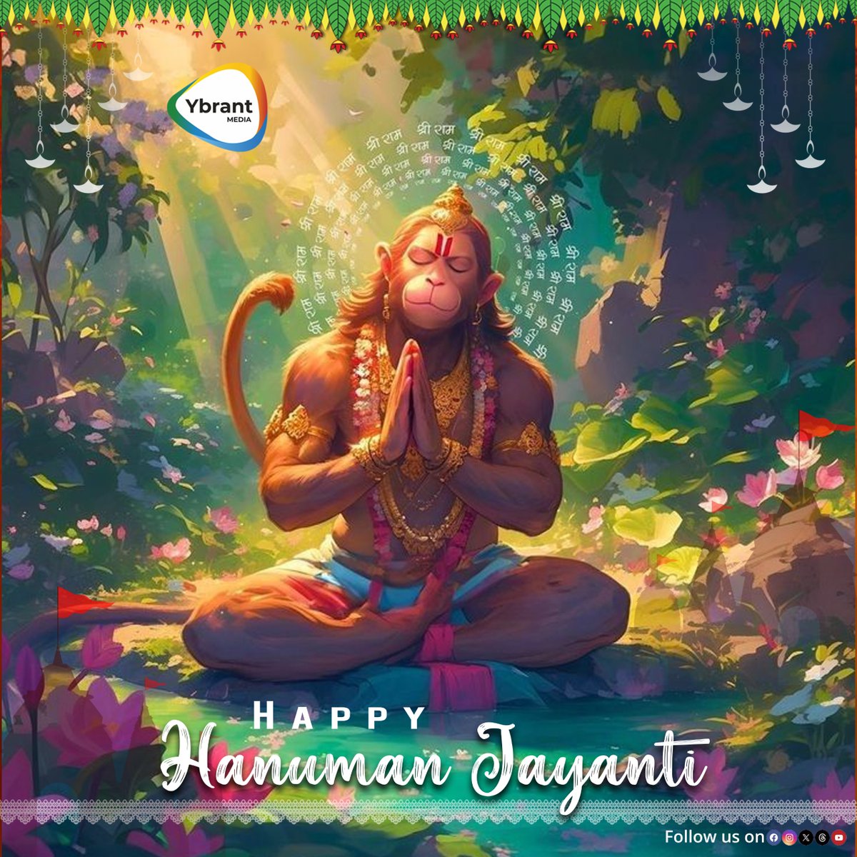 Wishing you all a Happy #HanumanJayanti 🙏🚩

#HanumanJanmotsav #HanumanuJayanti2024 #Hanuman #JaiShreeRam #YbrantTv #YbrantMedia