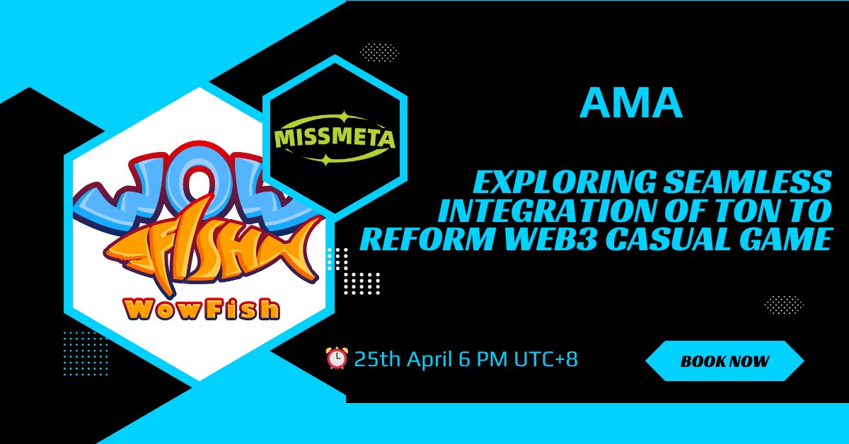 missmeta_show's tweet photo. Exciting News! 🎉
 🔥MissMetaFoundation is teaming up with @WowFish_io for an exclusive AMA event! 
⏰Join us on 25th April at 6PM as we delve into "Exploring Seamless Integration of Ton to Reform Web3 Casual Game."
 Don't miss this insightful discussion! #MissMeta #WowFish #Web3 https://t.co/WHmvaqcoM3