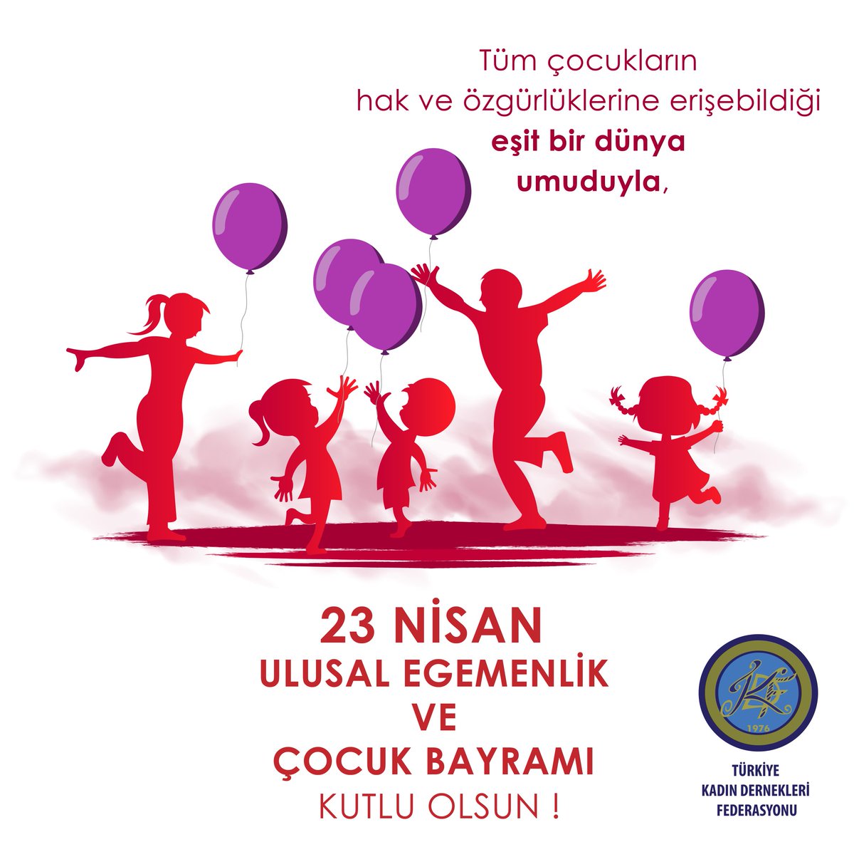 23 Nisan Ulusal Egemenlik ve Çocuk Bayramı Kutlu Olsun!

#TürkiyeKadınDernekleriFederasyonu #MücadeleKazandırır #KadınızVeGüçlüyüz #DayanışmaYaşatır #23Nisan #UlusalEgemenlikVeÇocukBayramı