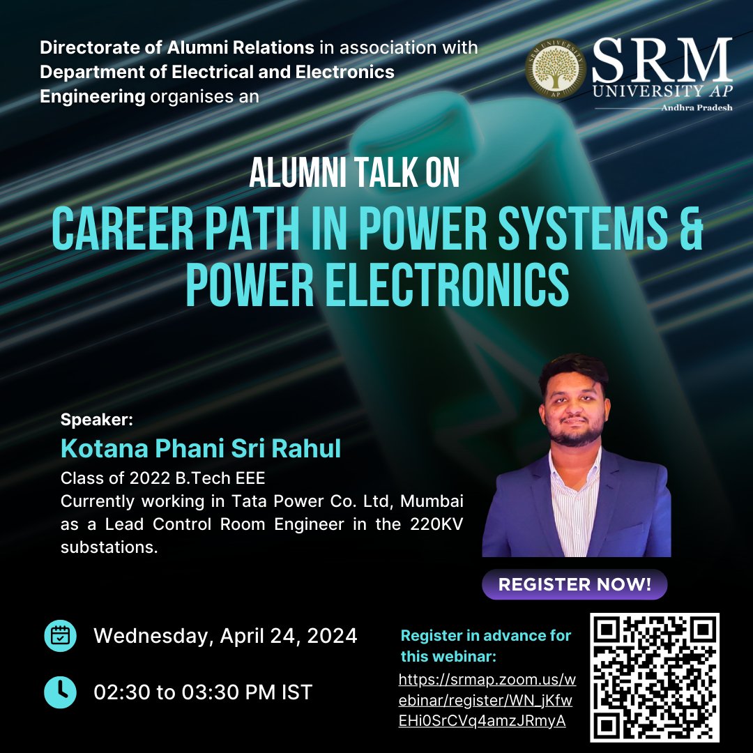 Join us for 'Career Path in Power Systems & Power Electronics,' an alumni talk with Kotana Phani Sri Rahul from Tata Power. Dive into the world of power engineering and innovations! 
#EngineeringCareers #TataPower #PowerSystems #TechTalk #SRMAP #Alumnisrmap #srmapalumni