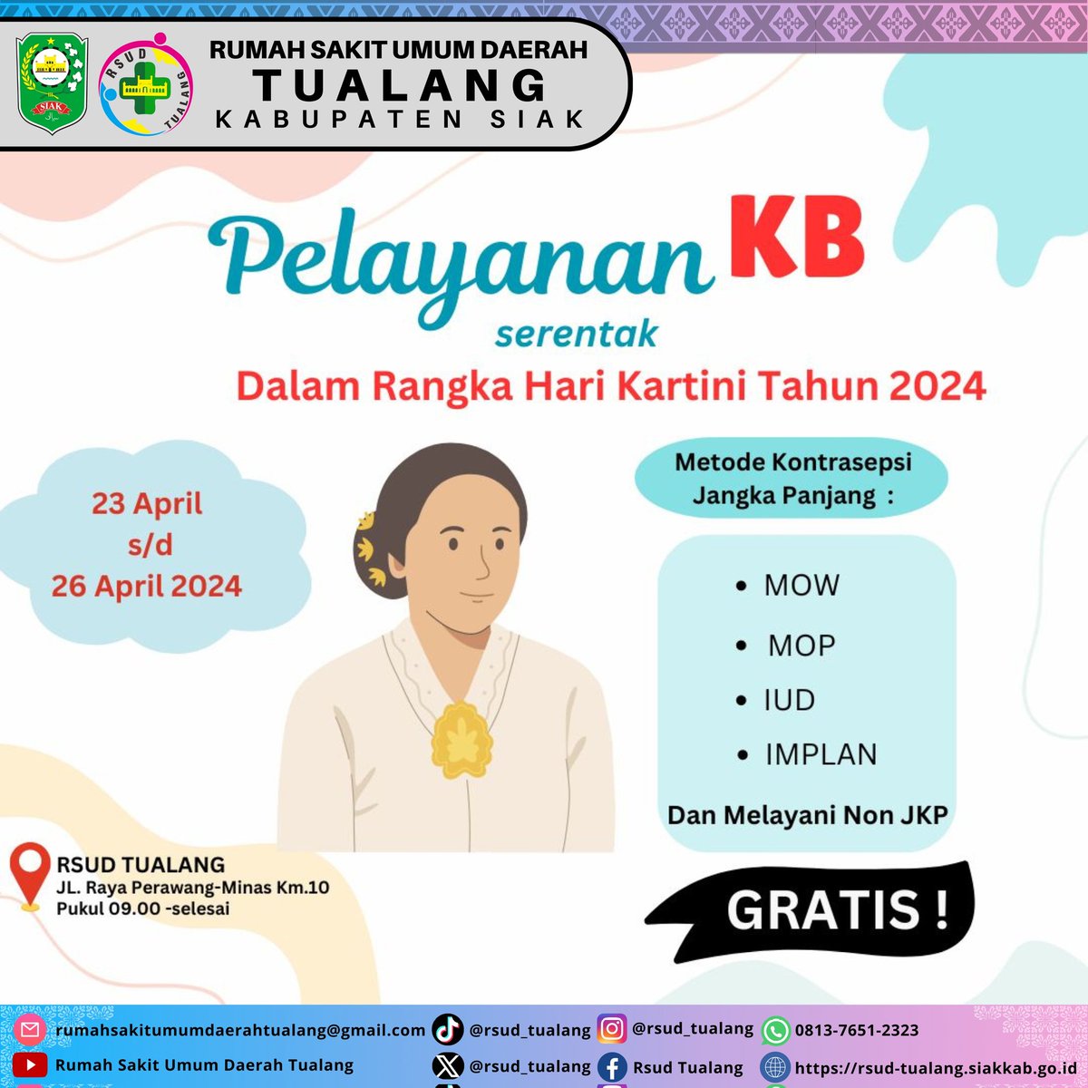 Dalam Rangka Memperingati Hari Kartini Tahun 2024 RSUD Tualang Menyediakan Pelayanan KB untuk Seluruh Masyarakat terkhusunya untuk Perempuan-Perempuan diwilayah kerja RSUD Tualang dan tidak dipungut biaya.
Menyediakan pelayanan KB jangka panjang mapun Non jangka panjang.