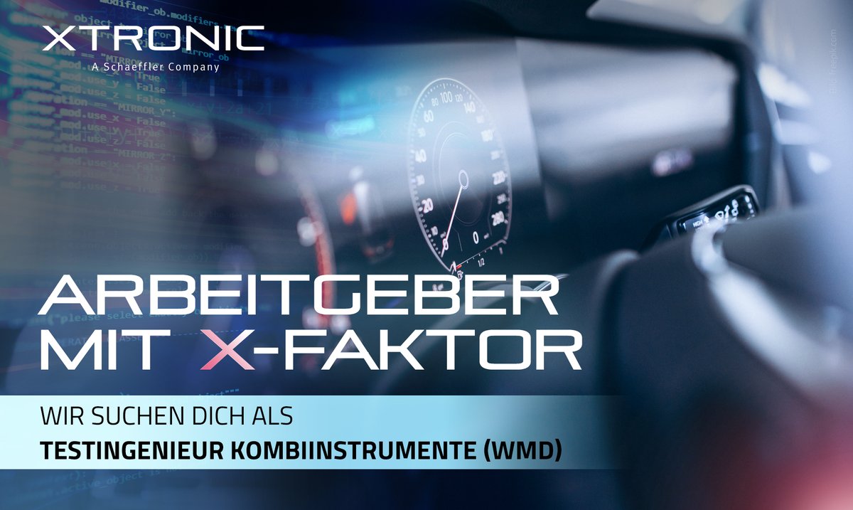 #KarriereChancen bei XTRONIC – Der Arbeitgeber mit X-Faktor!

Wir suchen Dich als Testingenieur im Bereich Kombiinstrumente (w/m/d) für unseren Standort Böblingen.

xtronic.de/stelle/371
Wir freuen uns auf Deine Bewerbung!

#xtronic #instrumentcluster @schaefflergroup