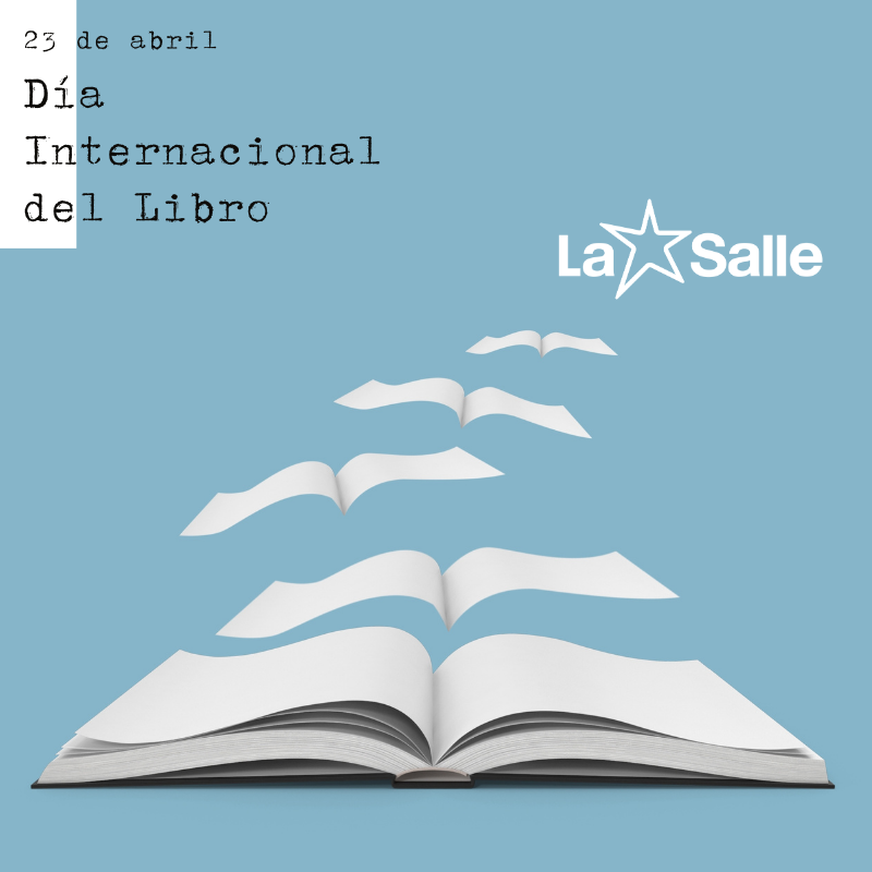 #LaSalle #TrabajandoPorUnMundoMejor #DíaInternacionalDelLibro #Gracias #SomosLaSalle #MiraMásAllá