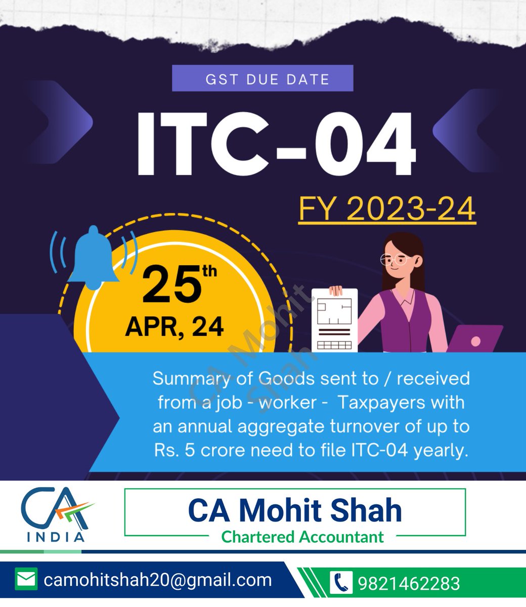Taxpayers with turnover upto Rs. 5 crore, 25th April,2024 is the last date to file ITC-04 for FY 2023-24. Ensure timely filing to avoid Late Fees.    

#ITC04 #InputTaxCredit #GSTCompliance #GSTFiling #GSTIndia #TaxCompliance #GSTReturns #InventoryManagement #TaxReconciliation