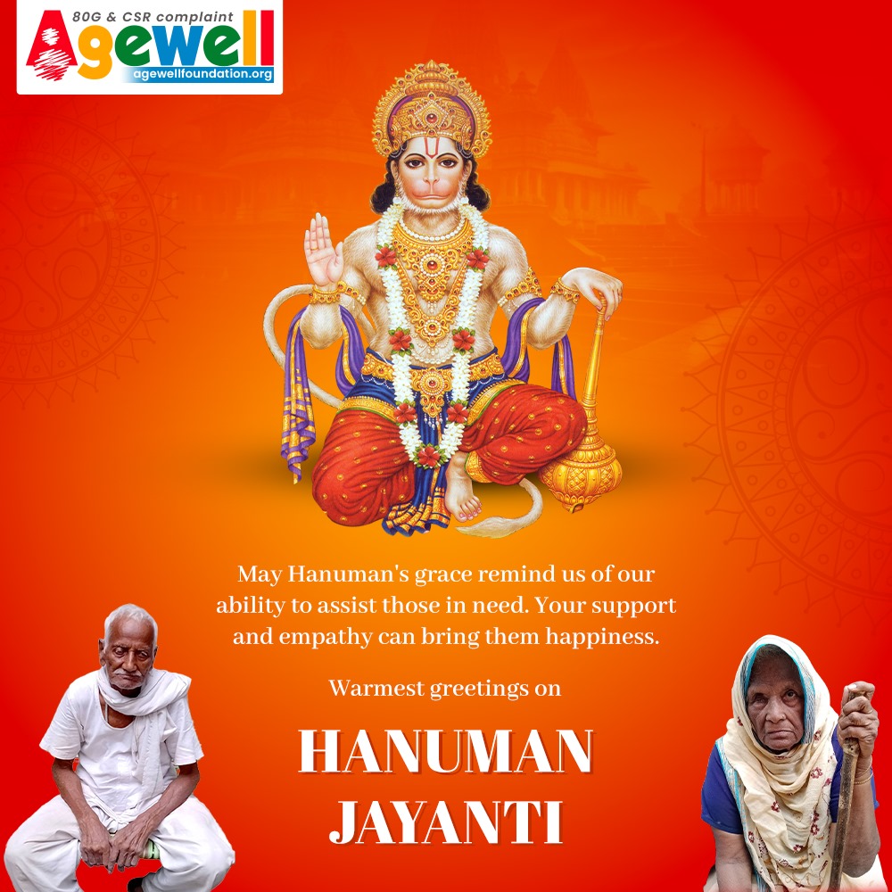 Agewell Foundation wishes everyone a blessed Hanuman Jayanti! 

As we praised Lord Hanuman's devotion and strength, let's also show kindness to the poor elderly in our community. 

Your donation can make a difference. 🙏