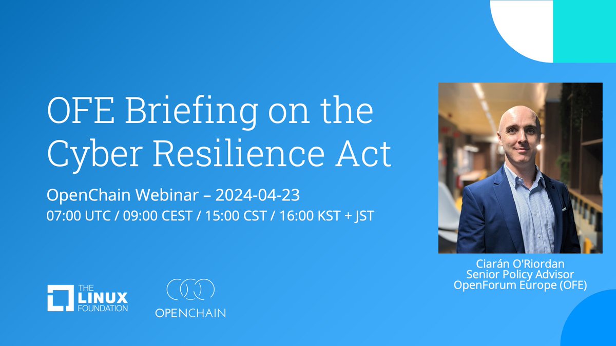 Reminder: In 20 minutes @openchainproj is holding a special webinar on the Cyber Resilience Act, hosted by Ciarán O’Riordan, Senior Policy Advisor at @OpenForumEurope (OFE). 2024-04-23 @ 07:00 UTC / 09:00 CEST / 15:00 CST / 16:00 KST + JST Join for free: openchainproject.org/news/2024/04/2…