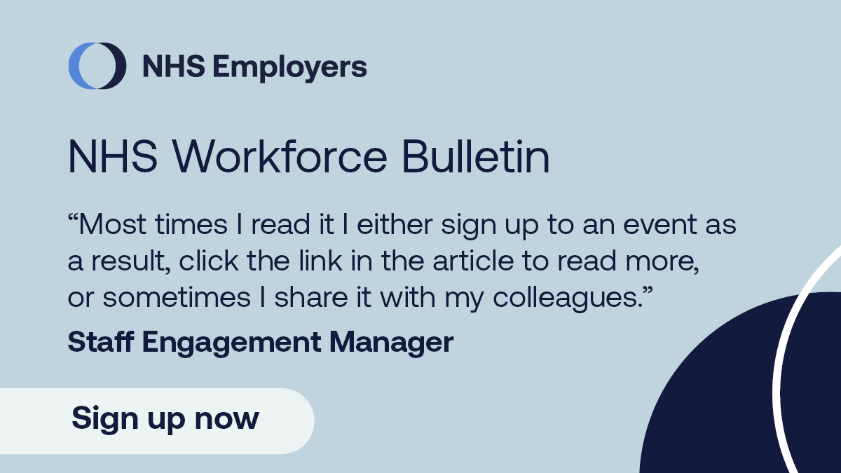 Three reasons to sign up to our weekly NHS Workforce Bulletin: ⭐ keep updated on national and local workforce issues ⭐ be the first to hear about our events and new resources ⭐ hear the latest developments in HR. bit.ly/49SVif0