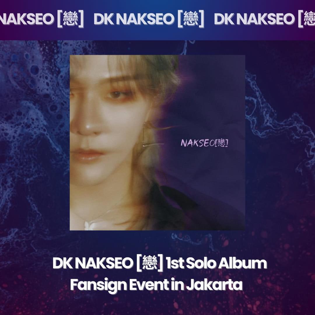 DJBENTTW's tweet photo. DK NAKSEO [戀] 1st Solo Album
Fansign Event in Jakarta

iKONIC, get ready to meet #DONGHYUK on April 28,2024
with a special Fansign Event 🦋

Date and Location 
🗓️ Date of Fansign : 28 April 2024 (16.00 WIB)
📍Location : Sasono Langen Budoyo (TMII)

⏰ Participation Period
23 April (12.00 WIB)~26 April (12.00 WIB)
🔗 https://t.co/evKzU3zVlx

#DK_NAKSEO_FansigninJKT
#DK_ASIA_FAN_EVENT_TOUR
#DK  #DONGHYUK 
#NAKSEO[戀]
#DK_1ST_SOLO_NAKSEO
#iKON #iKONIC