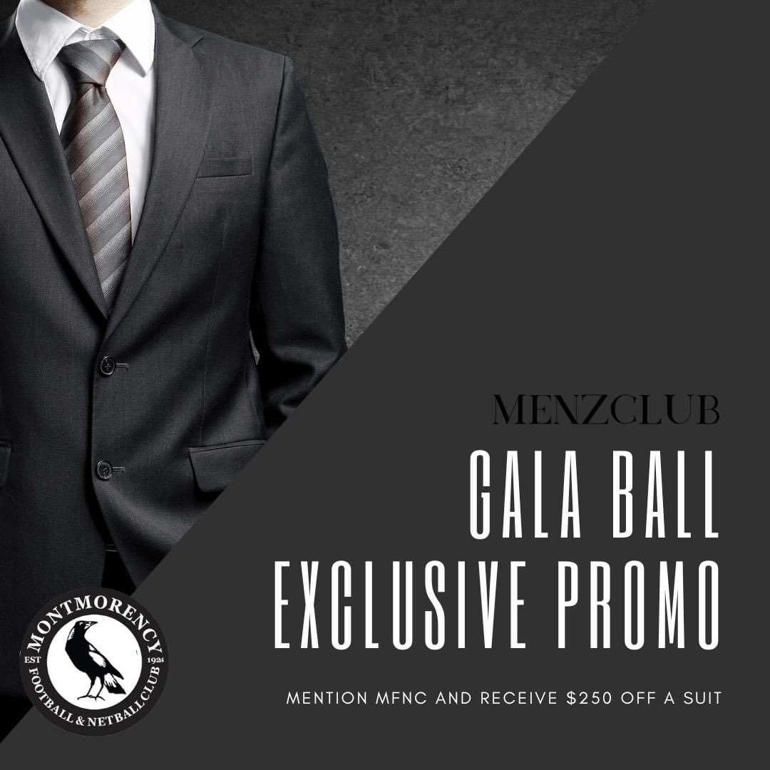 Getting ready for the Gala Ball and don't have anything to wear? Stop in to see the professionals at MENZCLUB this week and mention the Mont Footy Club to receive $250 off a suit! Offer is valid at the Eastland location only. 

Remember to wear Black and White!