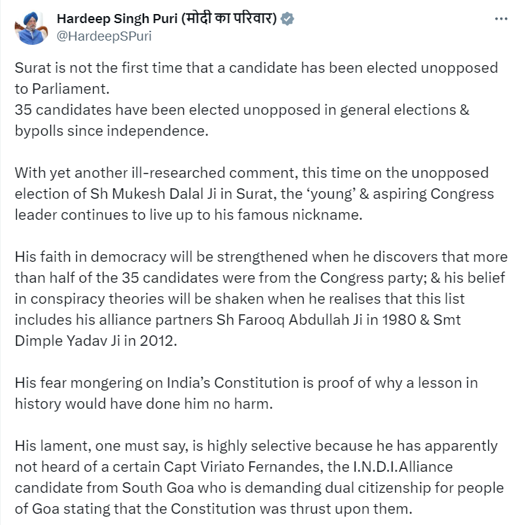 Union Minister Hardeep Singh Puri tweets, 'Surat is not the first time that a candidate has been elected unopposed to Parliament. 35 candidates have been elected unopposed in general elections & bypolls since independence.  With yet another ill-researched comment, this time on