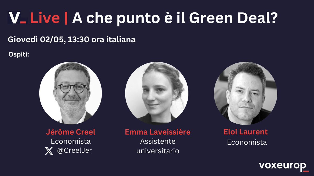 🎙 A che punto è il Green Deal🇪🇺? Gli economisti @CreelJer & Eloi Laurent, e l'assistente universitario Emma Laveissière parleranno dei suoi progressi. Un evento moderato da @andre_cath & @gpaccardo. 🗓 Giovedì 2/05, 1.30 pm. Registrati⬇️ voxeurop.eu/it/event/green…