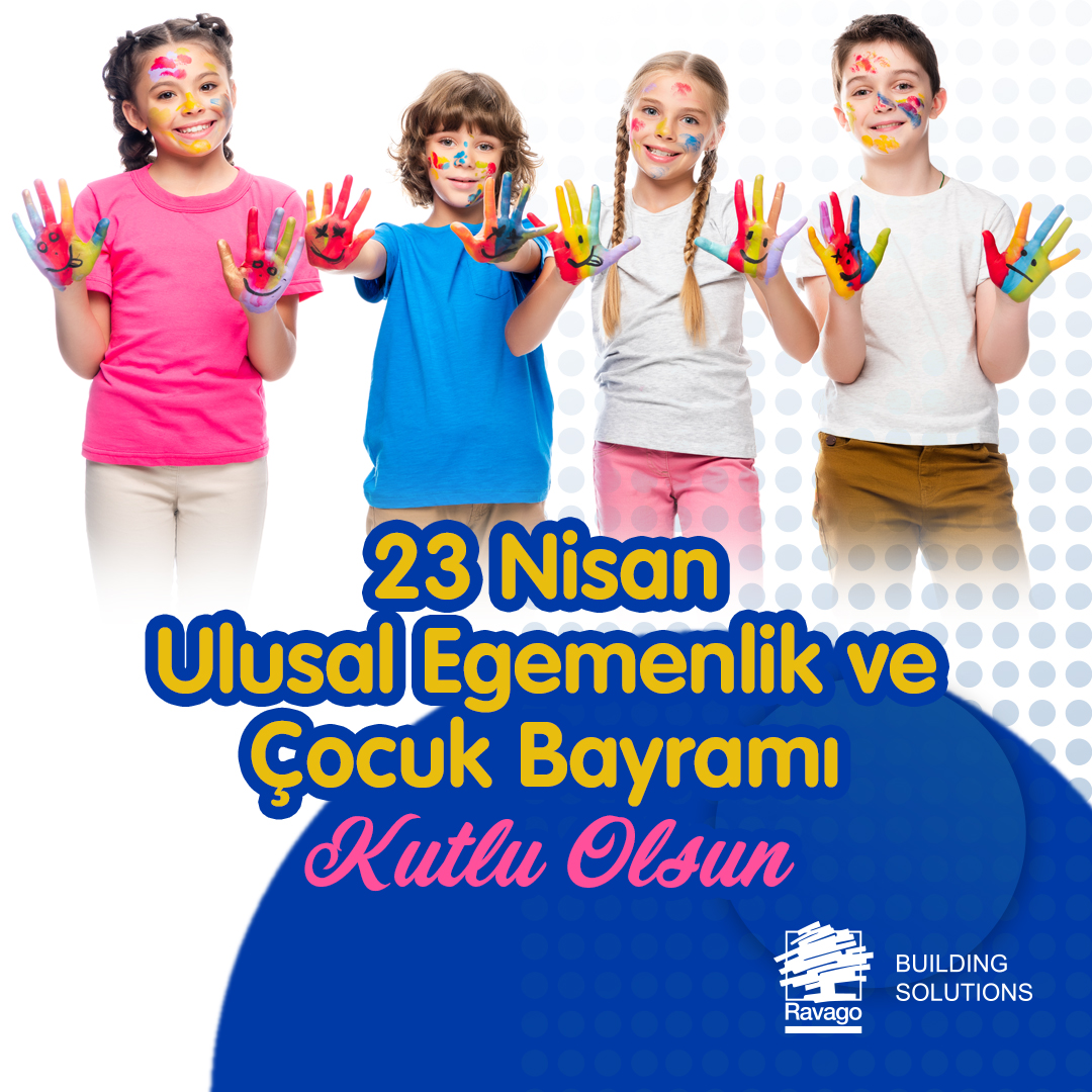 23 Nisan Ulusal Egemenlik ve Çocuk Bayramı Kutlu olsun #ravago #ravagotürkiye #ravagobinaçözümleri #ravagobuildingsolutions #23nisan