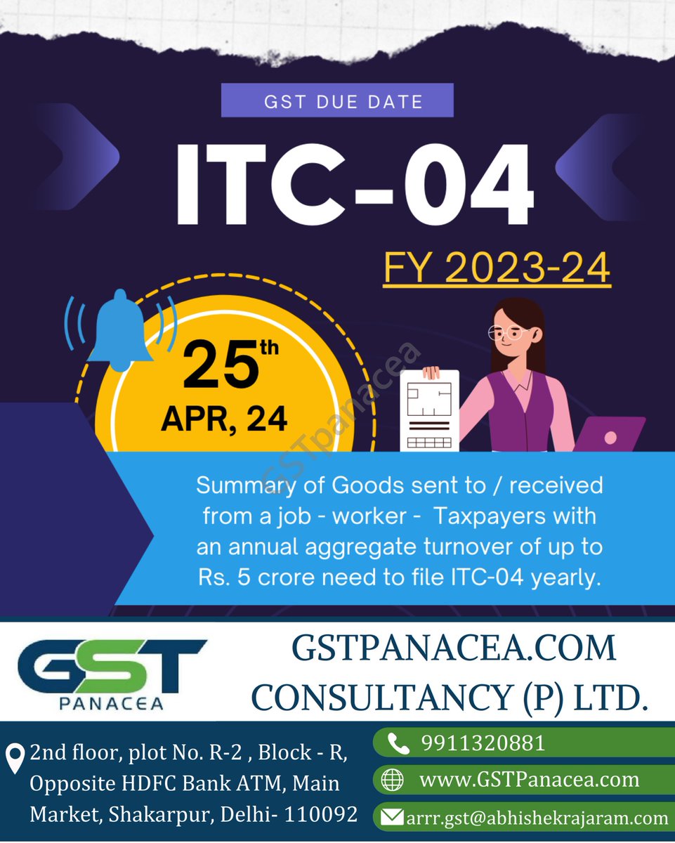 Due Date Reminder 
GST Due Date 
ITC-04 
FY 2023-24

 #GSTDueDate #ITC04 #TaxFiling #BusinessCompliance