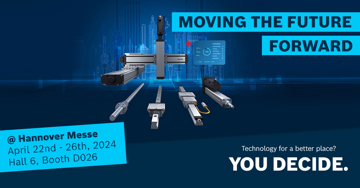 Meet us @HANNOVERMESSE: Moving the future forward - with best-in-class components, systems and smart mechatronic solutions. Optimize fast and efficient with #BoschRexroth. Technology for a better place? You Decide. #HM24 #HMRexroth24