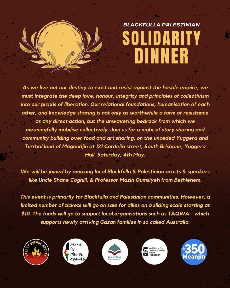 Join us for a community dinner for Blackfullas and Palestinians interconnected in our struggles and liberation. Feat. local Blackfulla and Palestinian artists and speakers as well as Prof. Mazen Qumsiyeh travelling from Bethlehem. Tix: eventbrite.com.au/e/blackfulla-p…