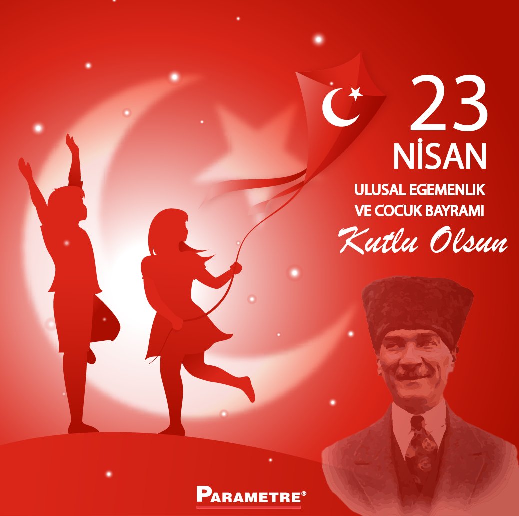 23 Nisan Ulusal Egemenlik ve Çocuk Bayramımız Kutlu Olsun!