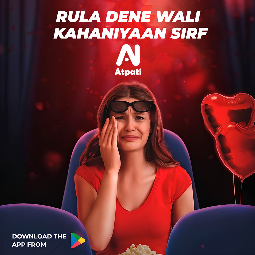 atpatiott's tweet photo. RULA DENE WALI KAHANIYAAN SIRF 💔✨ Brace yourself for emotional rollercoasters as #Atpati is coming soon! 😢 DOWNLOAD THE APP FROM playstore and get ready to experience stories that tug at your heartstrings. 📲 #EmotionalStories #ComingSoon #StayTuned https://t.co/zmpg3UTMix
