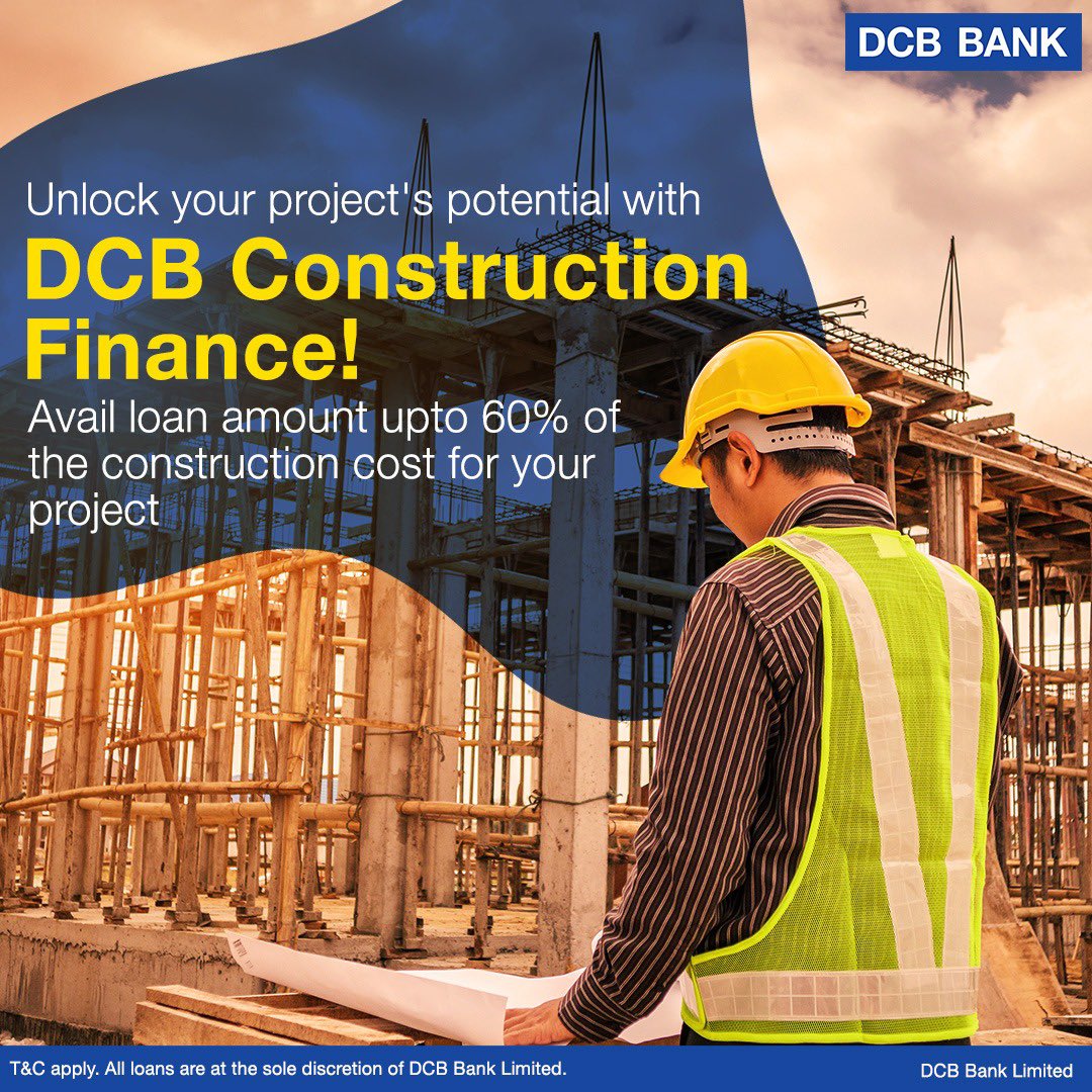 DCBBank's tweet photo. Constructing future with DCB Construction Finance.

Now avail loan amount up to 60%. T&amp;C apply.

For Enquiries email- constructionfinance@dcbbank.com or call- 7097198301 

#DCBBank #DCBConstructionFinance #Construction #IndiaGrowing #ConstructionFinance https://t.co/oZ3g43KS70