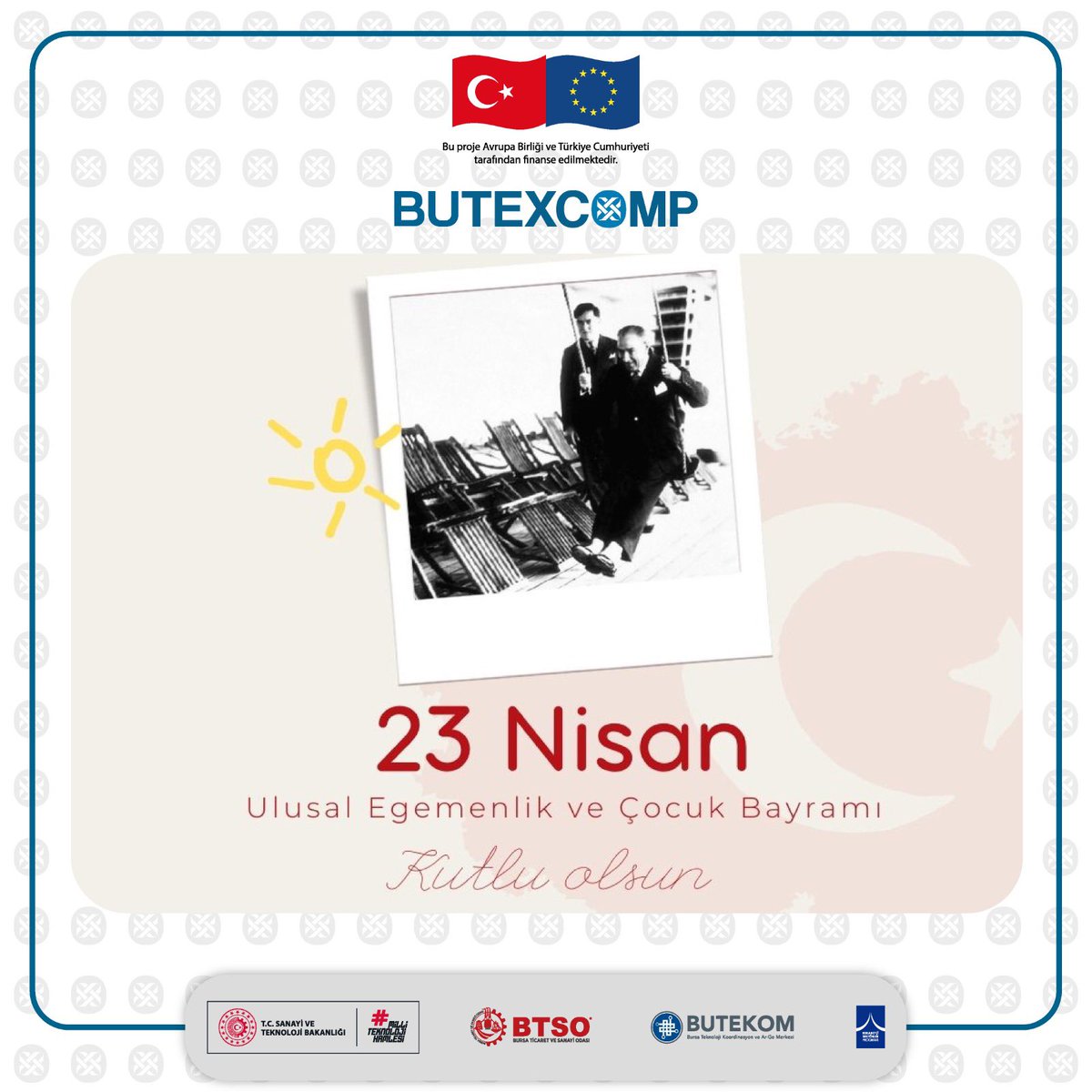 BuTexComp's tweet photo. 23 Nisan Ulusal Egemenlik ve Çocuk Bayramı Kutlu Olsun ! 🎈 https://t.co/pBvPIMx9tc