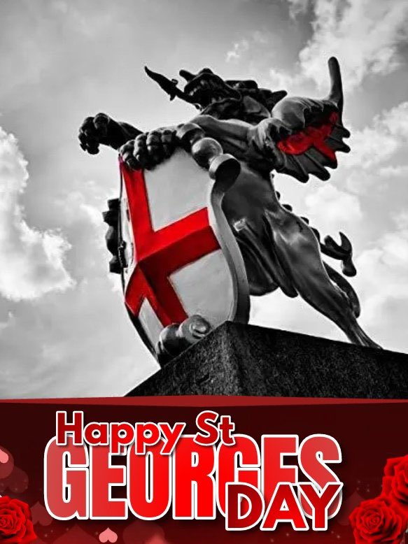 Happy St Georges Day 🏴󠁧󠁢󠁥󠁮󠁧󠁿 To All my English friends out there. My Grandfather was English I was born in Wales but christened in Devizes in Wiltshire England 🏴󠁧󠁢󠁥󠁮󠁧󠁿 So let’s fly our flags of St George Loud and Proud mine is already out 🏴󠁧󠁢󠁥󠁮󠁧󠁿 🏴󠁧󠁢󠁥󠁮󠁧󠁿🏴󠁧󠁢󠁥󠁮󠁧󠁿🏴󠁧󠁢󠁥󠁮󠁧󠁿🏴󠁧󠁢󠁥󠁮󠁧󠁿🏴󠁧󠁢󠁥󠁮󠁧󠁿🏴󠁧󠁢󠁥󠁮󠁧󠁿👊🏴󠁧󠁢󠁥󠁮󠁧󠁿🏴󠁧󠁢󠁥󠁮󠁧󠁿🏴󠁧󠁢󠁥󠁮󠁧󠁿🏴󠁧󠁢󠁥󠁮󠁧󠁿🏴󠁧󠁢󠁥󠁮󠁧󠁿🏴󠁧󠁢󠁥󠁮󠁧󠁿