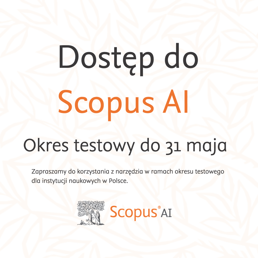 Teraz w swojej pracy naukowej możecie wykorzystać Scopus AI. Jest nam bardzo miło poinformować, że podczas trwania okresu testowego (do 31 maja) wszyscy użytkownicy bazy Scopus będą mieć nieograniczony dostęp do tego narzędzia. 👉 scopus.com