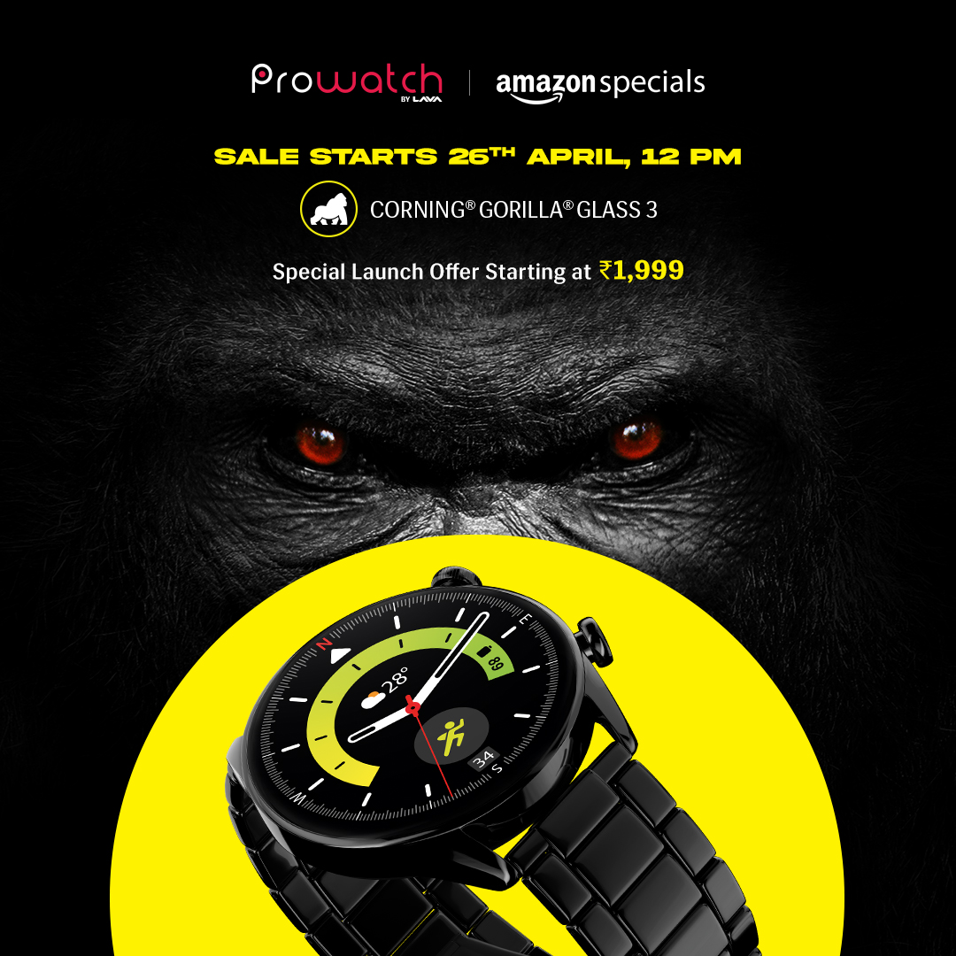 Prowatch: Tough Hai Pro Sale Starts 26th Apr, 12 PM Register for the sale now: bit.ly/3QdQsBo with Corning® Gorilla® Glass 3 and 24 Months Revolutionary Replacement Warranty* *First in the segment | T&C Apply #ToughHaiPro #ProWatch #Prozone