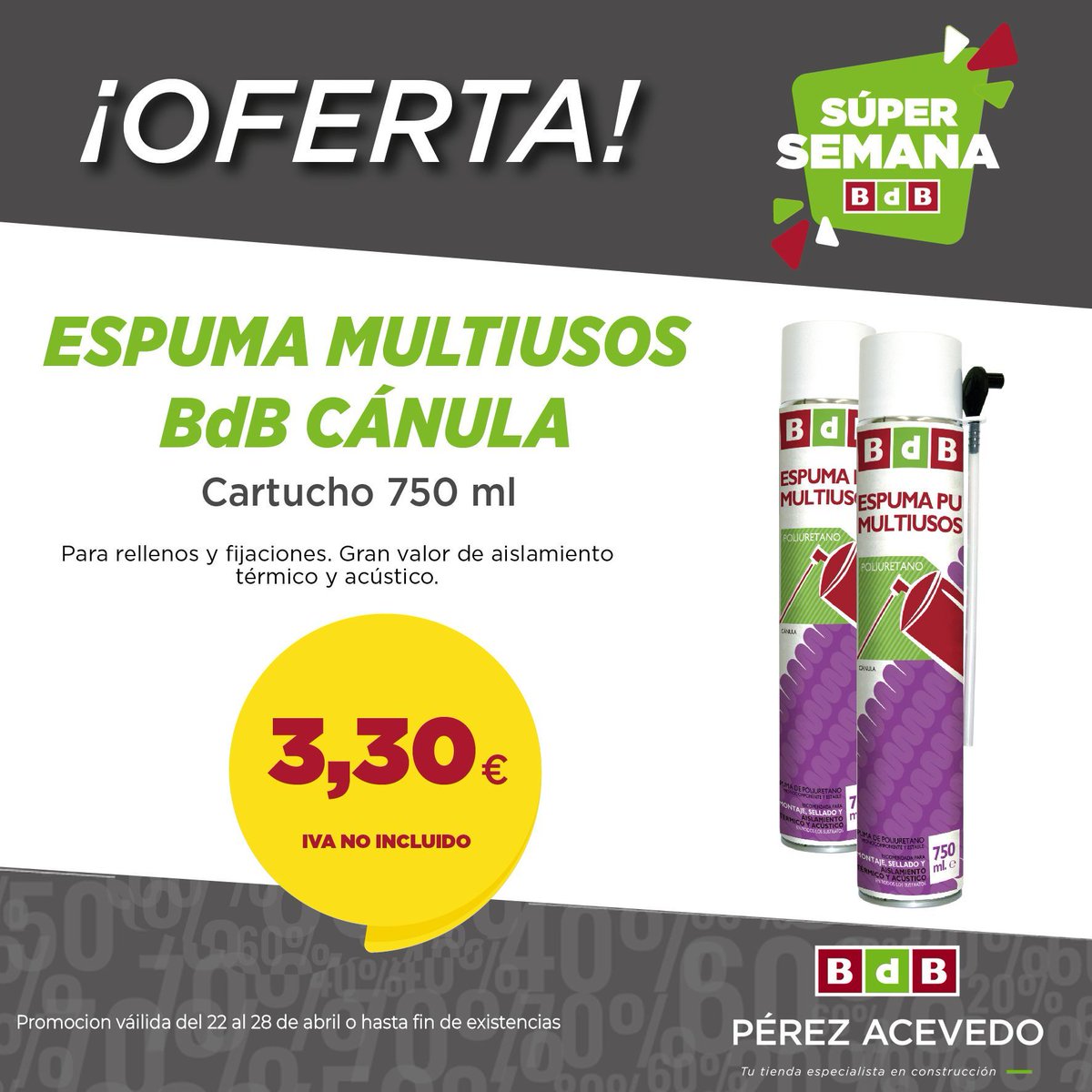 perezacevedosl's tweet photo. ✴𝐎𝐅𝐄𝐑𝐓𝐀 𝐄𝐒𝐏𝐄𝐂𝐈𝐀𝐋 𝐒𝐔́𝐏𝐄𝐑 𝐒𝐄𝐌𝐀𝐍𝐀 𝐁𝐃𝐁 💥💥
📌 Espuma Multiusos Cánula BDB
➡️ Cartucho 750 ml.
🪙 Por tan solo 3.30 €
📆 Oferta válida hasta el 27 de abril de 2.024 o hasta fin de existencias 
🔸 IVA no incluido https://t.co/HBqn5Q2AR4