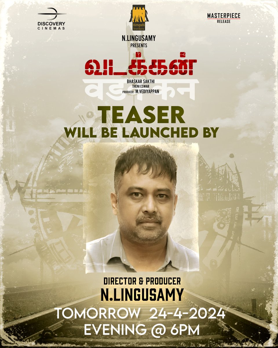 Teaser of #Vadakkan to be released by Director/Producer @dirlingusamy on April 24th, Wednesday at 06.00 PM A @masterpieceoffl Release Presented by @ThirrupathiBros @dirlingusamy @itisbose Produced by Discovery Cinemas @vediyappan77 Directed by @bhaskarwriter #வடக்கன்…